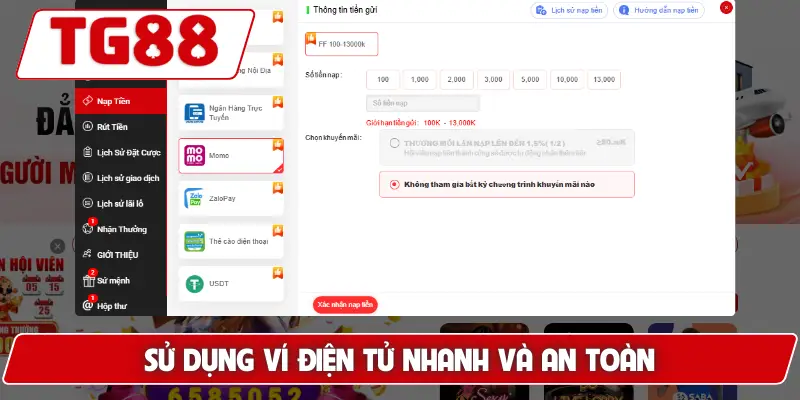 Hướng Dẫn Nạp Tiền Vào Tài Khoản TG88 - Nhanh Gọn Tiện Lợi 8 Sử dụng ví điện tử nhanh và an toàn